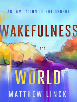 cover image of Wakefulness and World